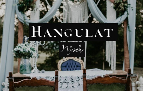 Hangulat Művek - esküvői szolgáltató