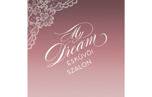 My Dream Esküvői Szalon My Dream Esküvői Szalon - esküvői szolgáltató